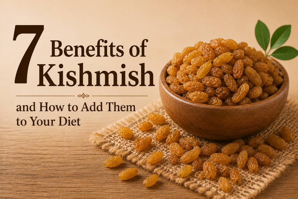 Kishmish: A Naturally Sweet Treasure in Every Bite
