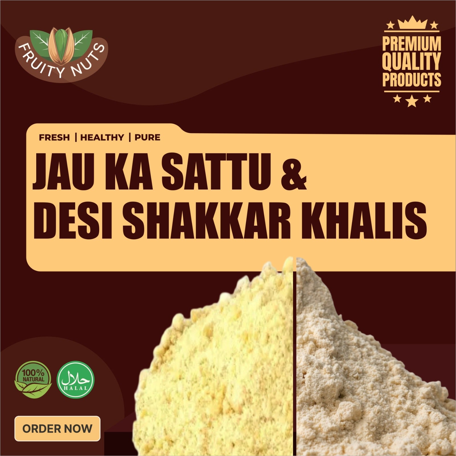 Jau Ka Sattu & Desi Shakkar Khalis